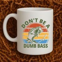 Dont Be A Dumb Bass Funny Fishing Coffee Mug thumb 2
