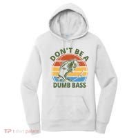 Dont Be A Dumb Bass Funny Fishing Women's Hoodie thumb 0