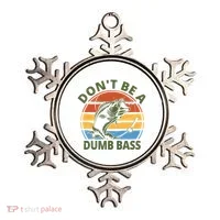Dont Be A Dumb Bass Funny Fishing Ornament thumb 0