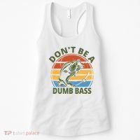 Dont Be A Dumb Bass Funny Fishing Women's Tank Top thumb 0