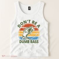Dont Be A Dumb Bass Funny Fishing Tank Top thumb 2