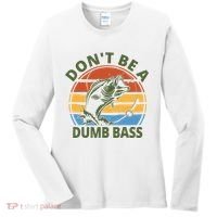 Dont Be A Dumb Bass Funny Fishing Women's Long Sleeve Shirt thumb 0