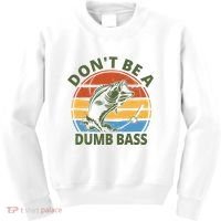 Dont Be A Dumb Bass Funny Fishing Kids Sweatshirt thumb 0