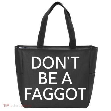 DonT Be A Faggot Tote Bag
