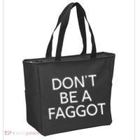 DonT Be A Faggot Tote Bag thumb 2