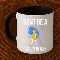 Dont Be A Salty Gift Coffee Mug thumb 2