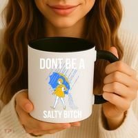 Dont Be A Salty Gift Coffee Mug thumb 3
