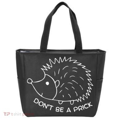 Don't Be A Prick Funny Hedgehog Cute Hedgehog Tote Bag