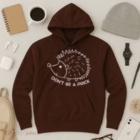 Don't Be A Prick Funny Hedgehog Cute Hedgehog Hoodie thumb 3