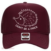 Don't Be A Prick Funny Hedgehog Cute Hedgehog Hat thumb 0