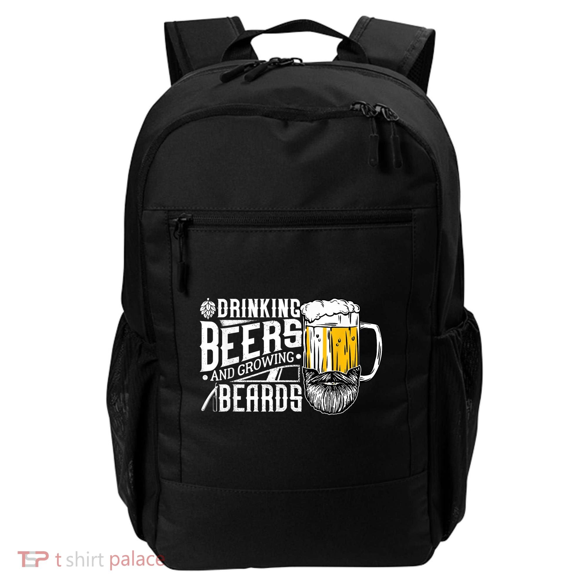 Drinking Beers And Growing Beards Funny Drinking Party Backpack