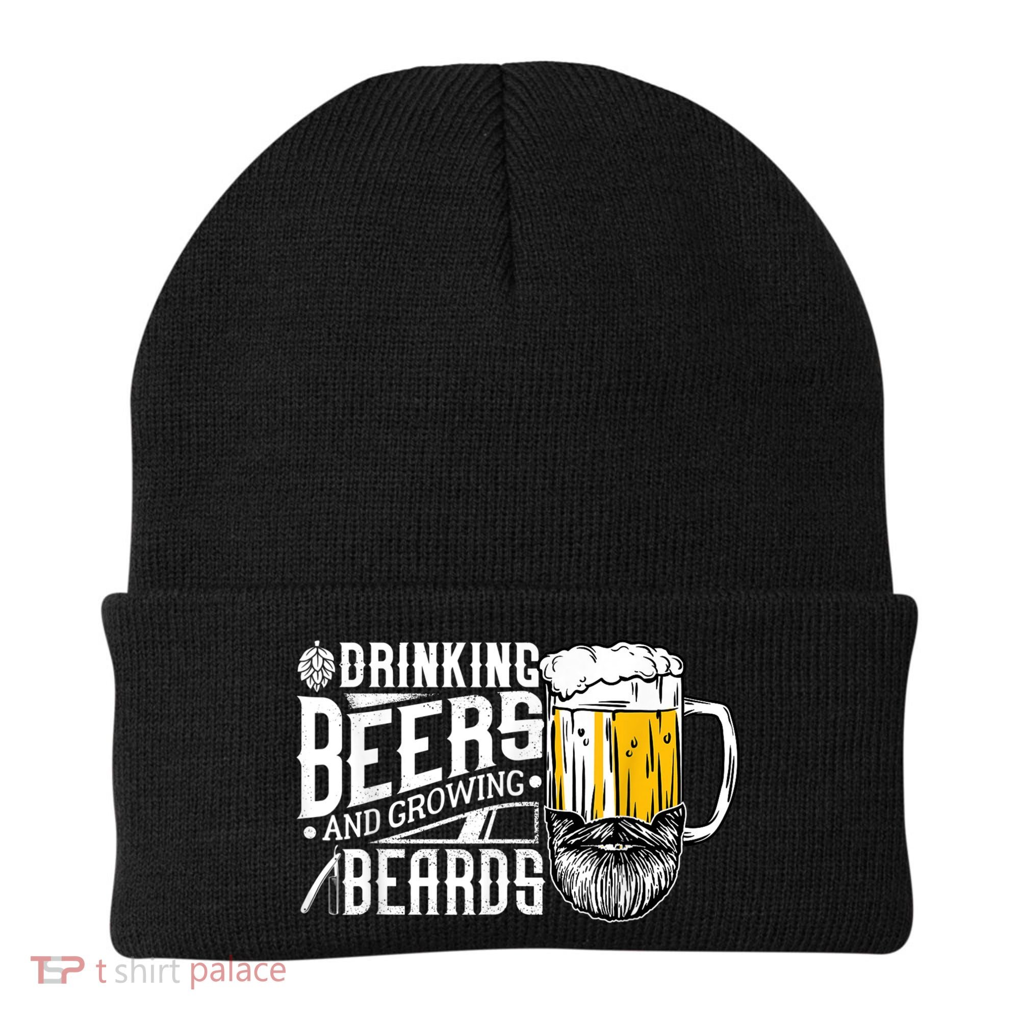 Drinking Beers And Growing Beards Funny Drinking Party Beanie