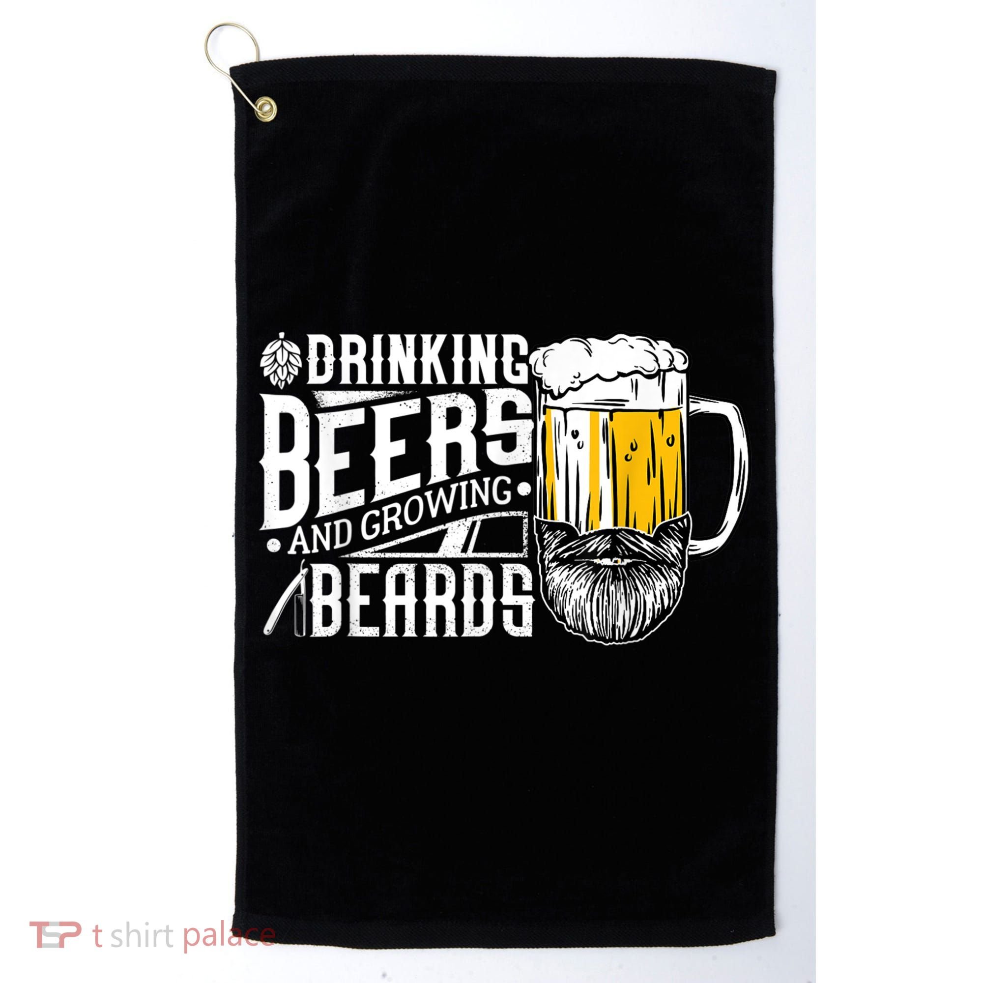 Drinking Beers And Growing Beards Funny Drinking Party Golf Towel
