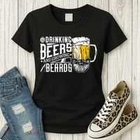 Drinking Beers And Growing Beards Funny Drinking Party Women's T-Shirt thumb 3
