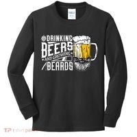 Drinking Beers And Growing Beards Funny Drinking Party Kids Long Sleeve Shirt thumb 0