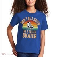 Don't Be A Hater Be A Roller Skater Roller Skate Great Gift Kids T-Shirt thumb 2