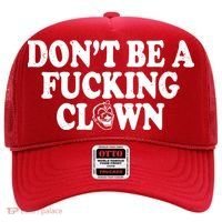 Don't Be A Fucking Clown Funny Hat thumb 0