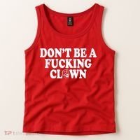 Don't Be A Fucking Clown Funny Tank Top thumb 2