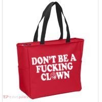 Don't Be A Fucking Clown Funny Tote Bag thumb 2