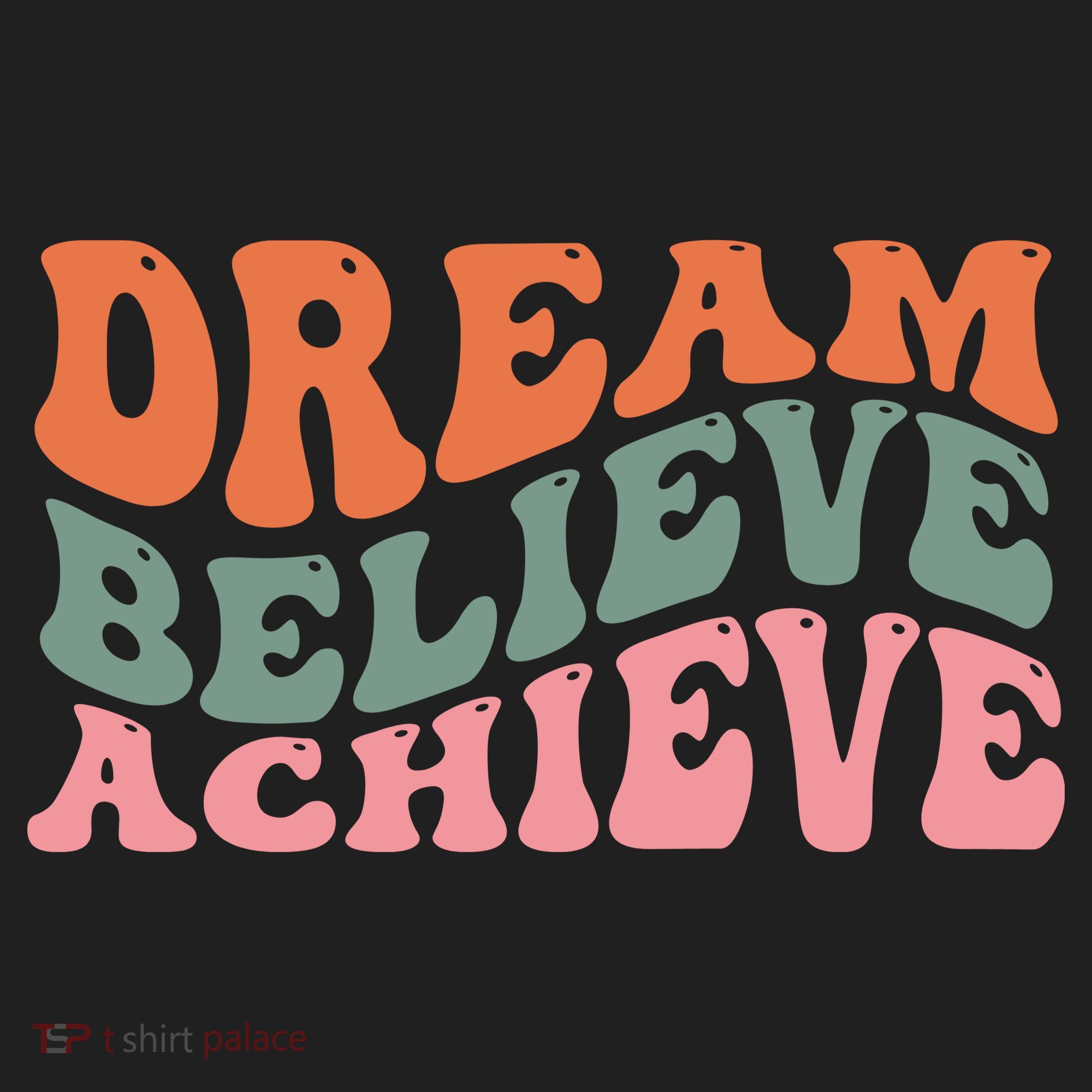 Dream Believe Achieve Retro Quote Women's Sweatshirt