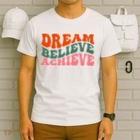 Dream Believe Achieve Retro Quote T-Shirt thumb 6