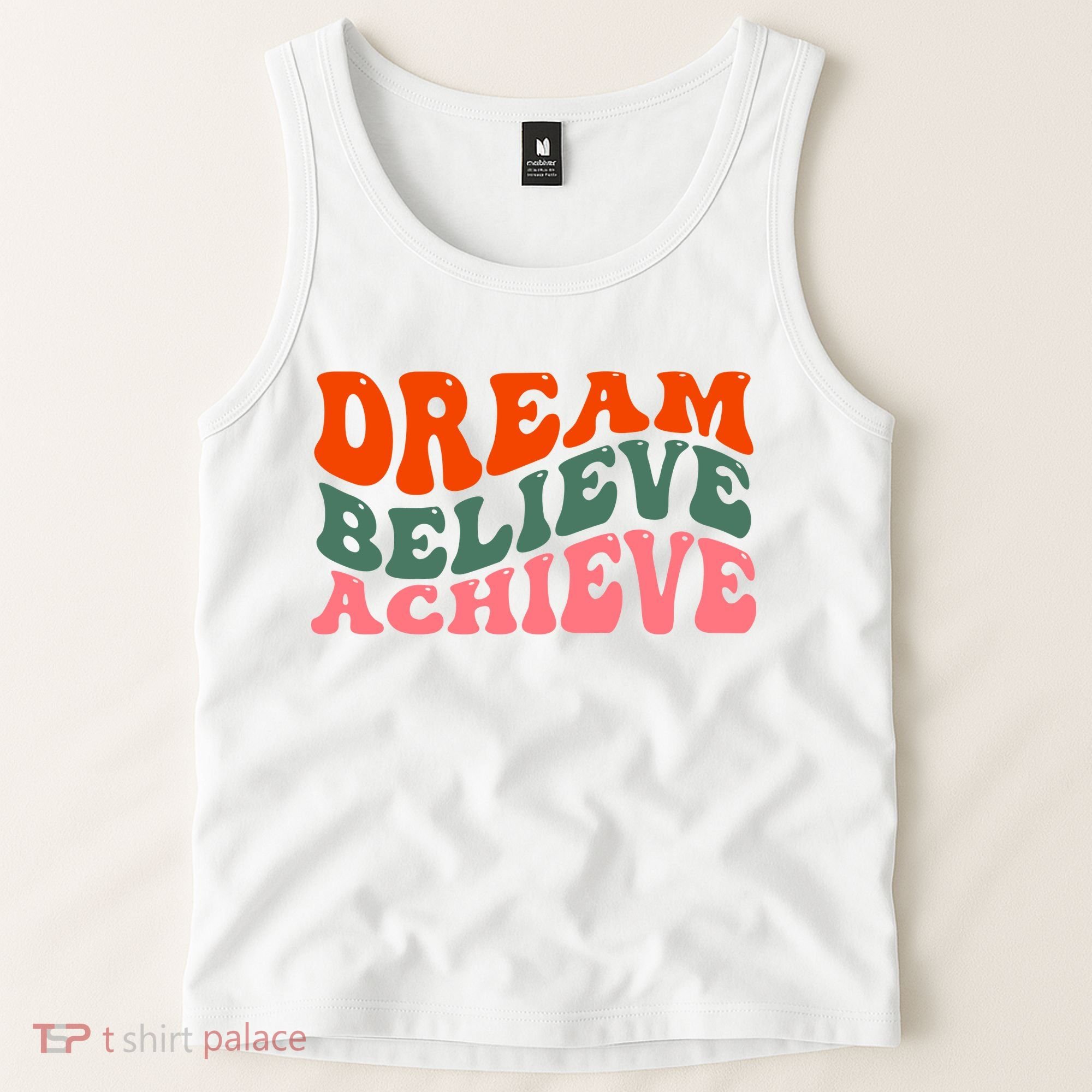 Dream Believe Achieve Retro Quote Tank Top