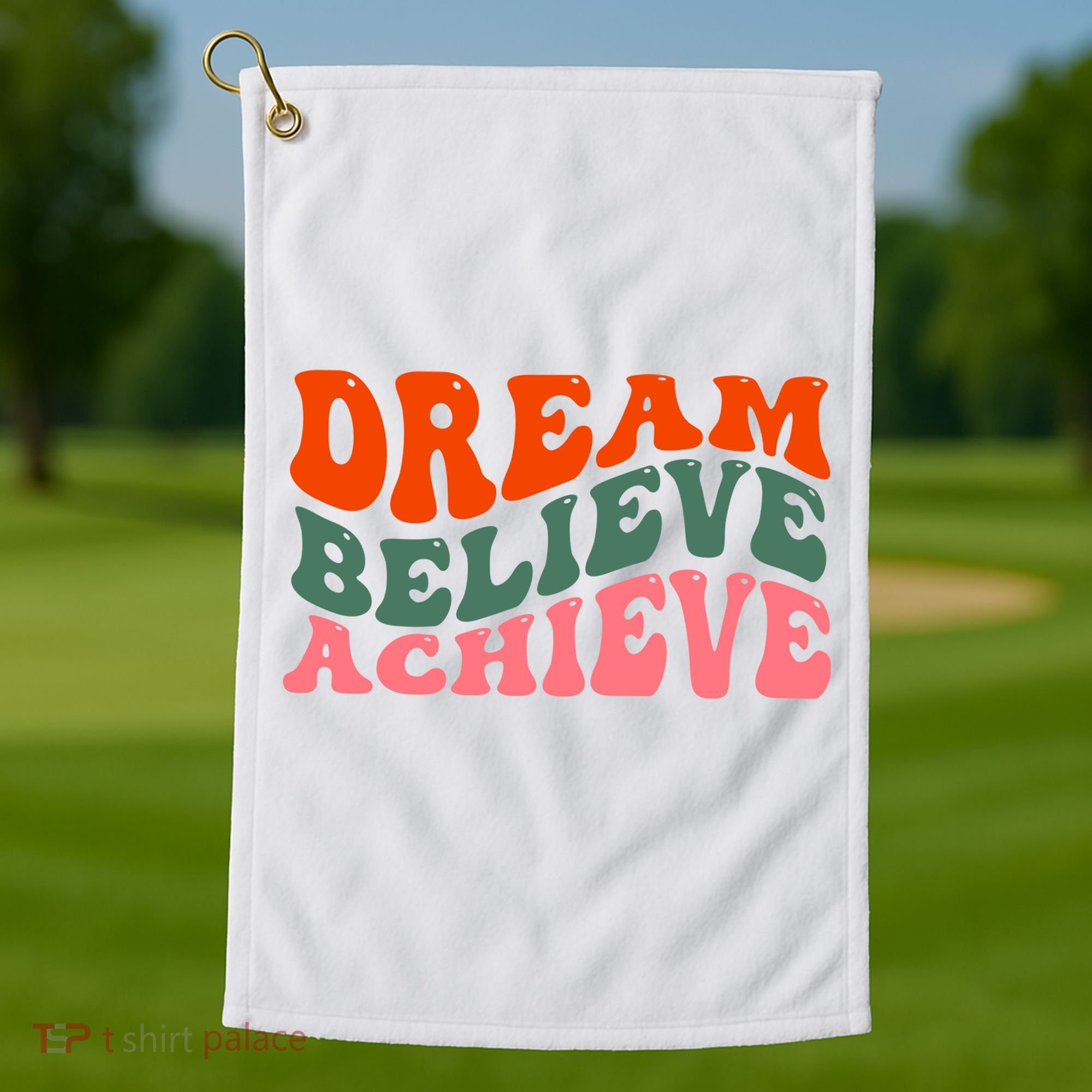 Dream Believe Achieve Retro Quote Golf Towel