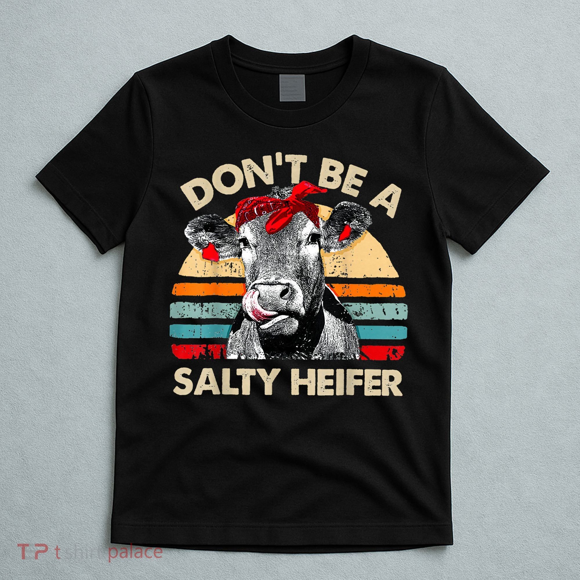Don't Be a Salty Heifer Cute Highland Cow Lover Vintage Farm T-Shirt