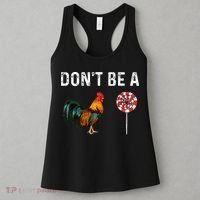 Don't Be A Cock Sucker Sarcastic Women's Tank Top thumb 3