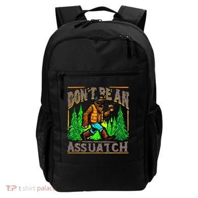 Dont Be An Assquatch Backpack