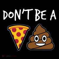 Dont Be A Pizza Shit Funny Toddler Hoodie thumb 2