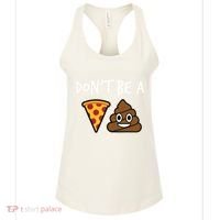 Dont Be A Pizza Shit Funny Women's Tank Top thumb 0
