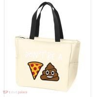 Dont Be A Pizza Shit Funny Tote Bag thumb 3