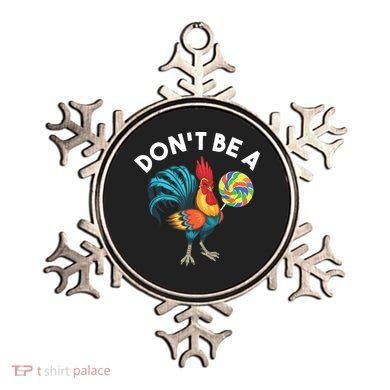 Dont Be A Cook Sucker Chicken Lollipop Sarcastic Humor Ornament