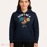 Dont Be A Cook Sucker Chicken Lollipop Sarcastic Humor Hoodie thumb 5