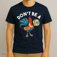 Dont Be A Cook Sucker Chicken Lollipop Sarcastic Humor T-Shirt thumb 3