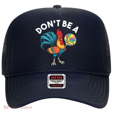 Dont Be A Cook Sucker Chicken Lollipop Sarcastic Humor Hat