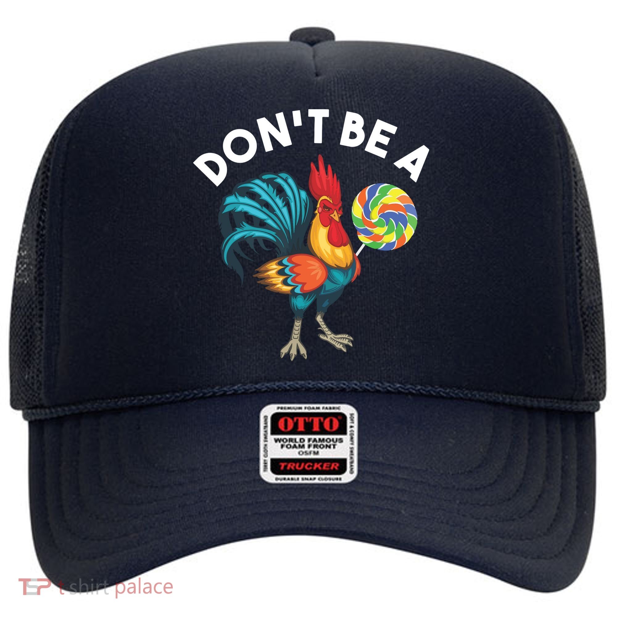Dont Be A Cook Sucker Chicken Lollipop Sarcastic Humor Hat