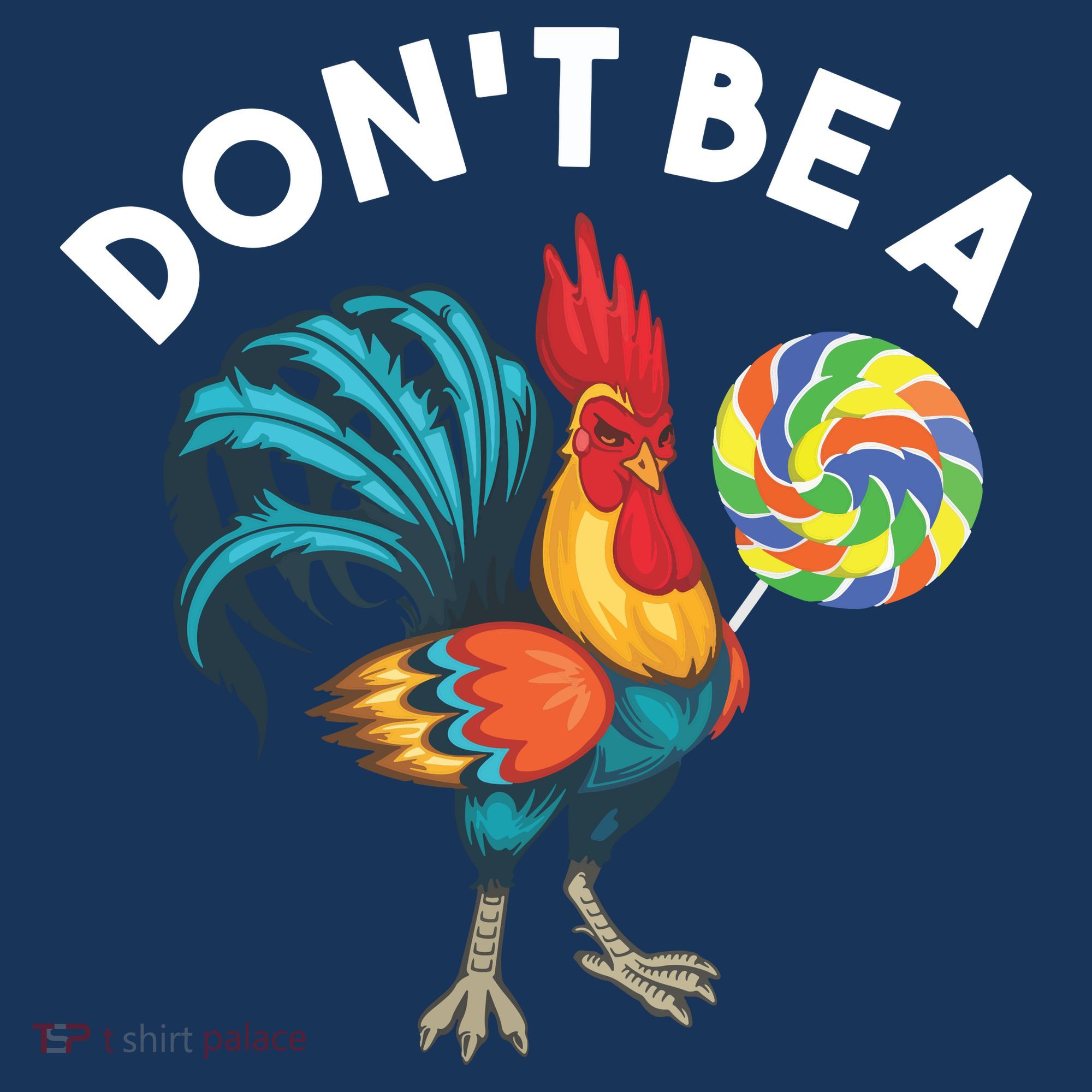 Dont Be A Cook Sucker Chicken Lollipop Sarcastic Humor Tank Top