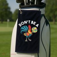Dont Be A Cook Sucker Chicken Lollipop Sarcastic Humor Golf Towel thumb 2