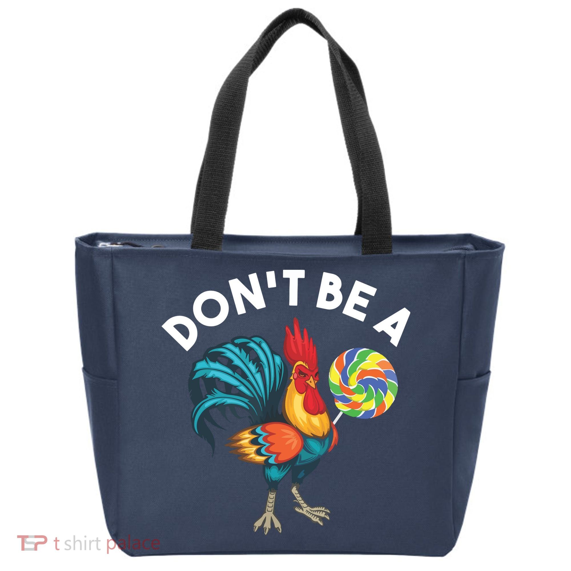Dont Be A Cook Sucker Chicken Lollipop Sarcastic Humor Tote Bag