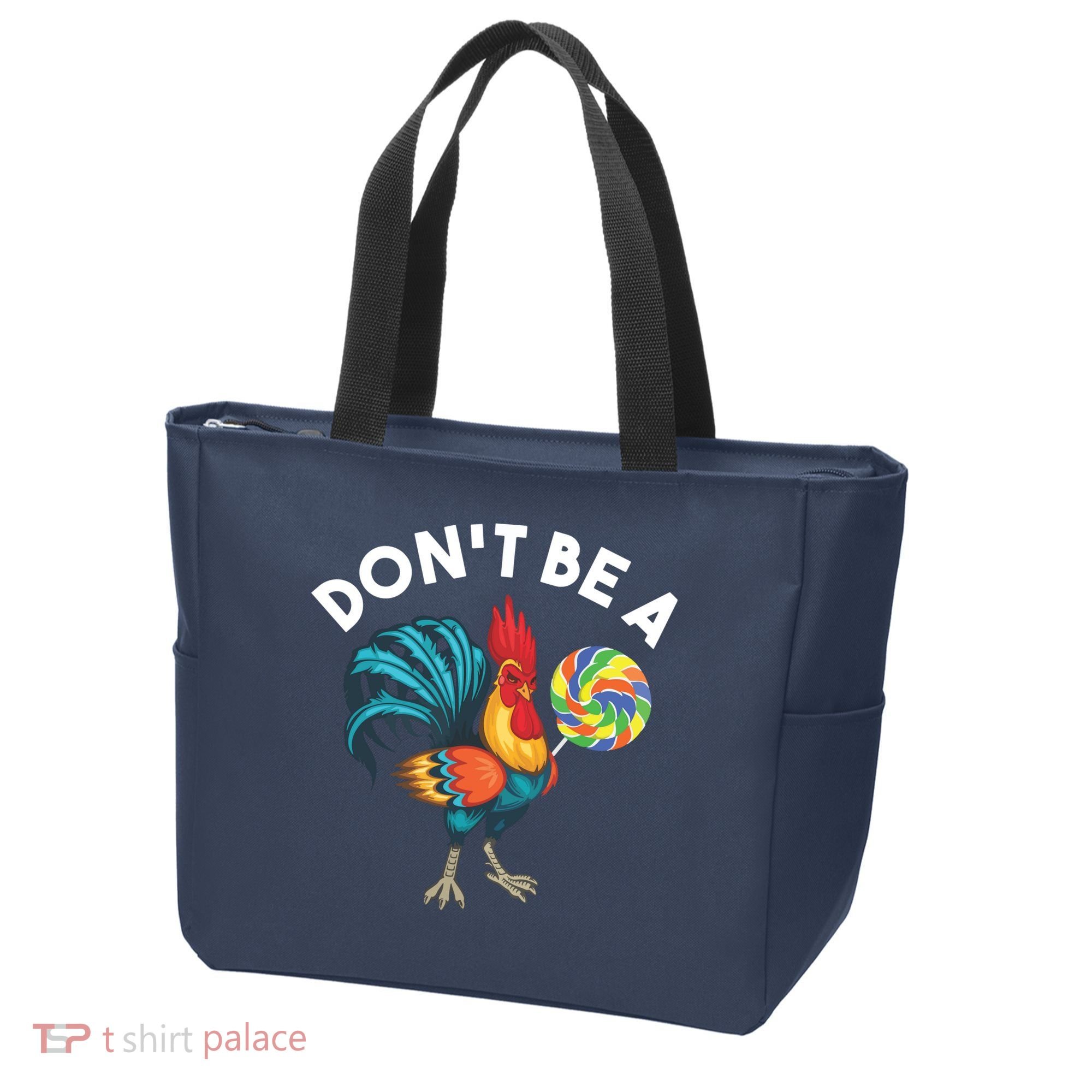 Dont Be A Cook Sucker Chicken Lollipop Sarcastic Humor Tote Bag