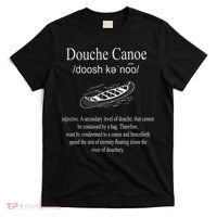 Don't Be A Douche Canoe Definition Funny Humor T-Shirt thumb 0