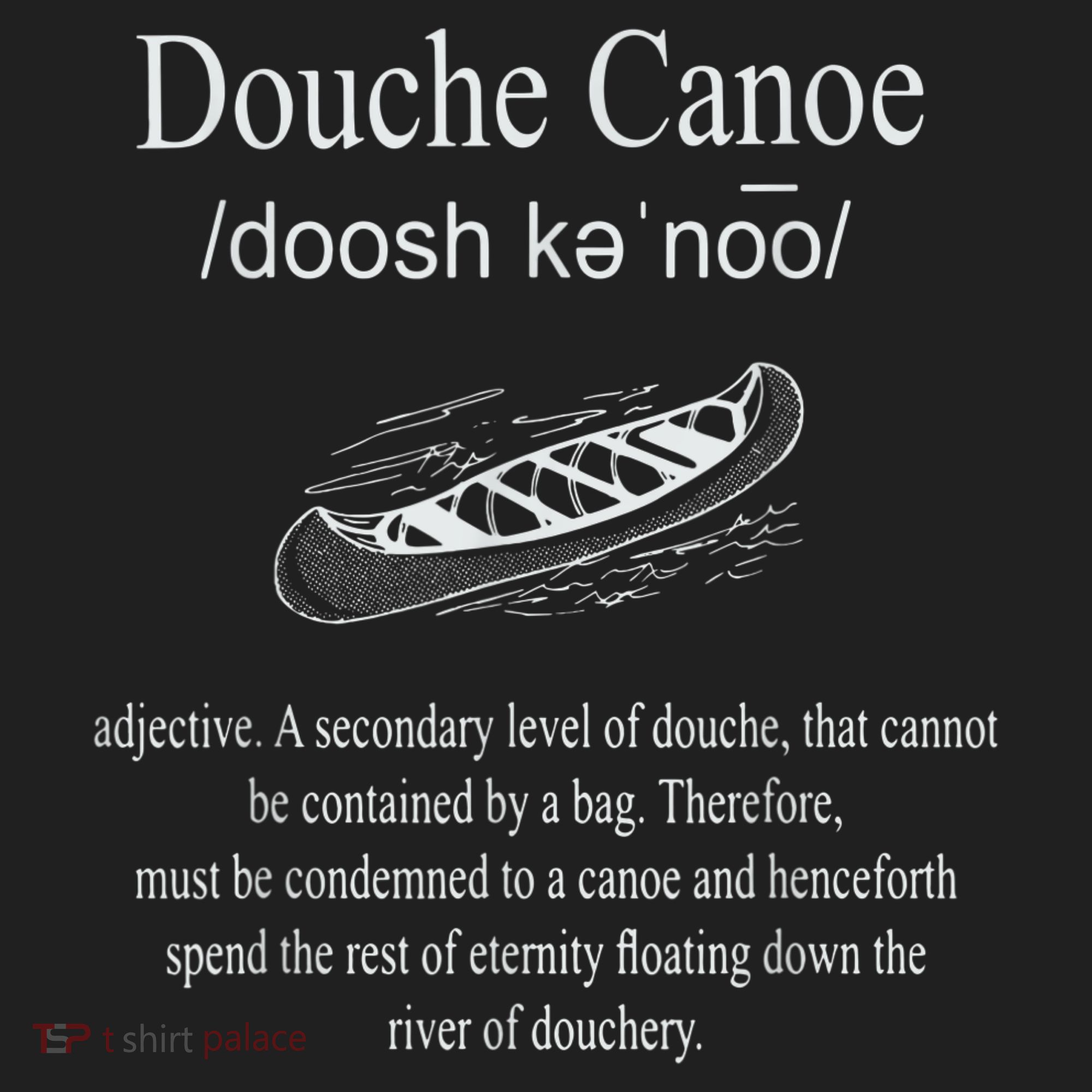 Don't Be A Douche Canoe Definition Funny Humor Beanie