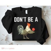 Dont Be A Sucker Funny Offensive Meaning Sweatshirt thumb 2
