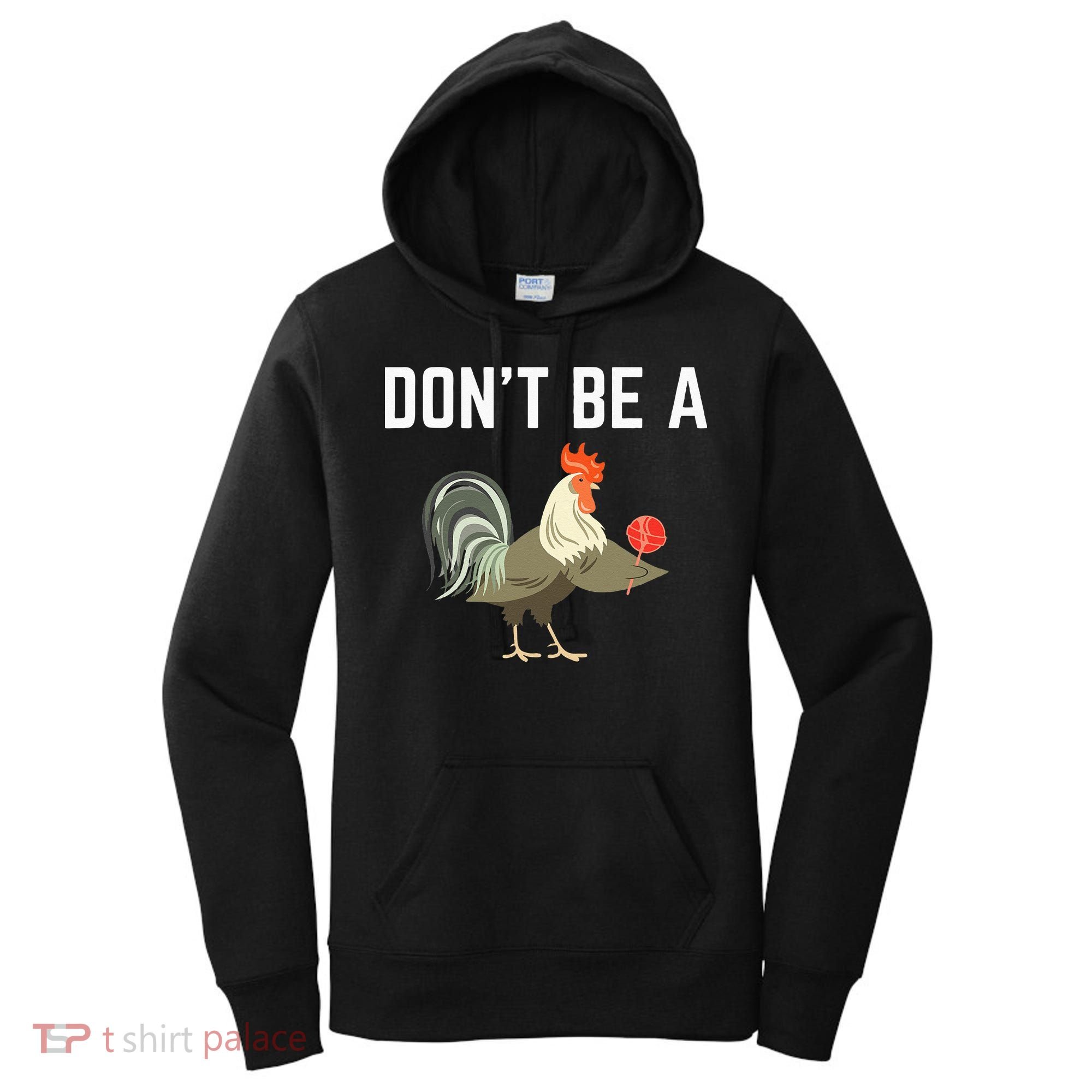 Dont Be A Sucker Funny Offensive Meaning Women's Hoodie