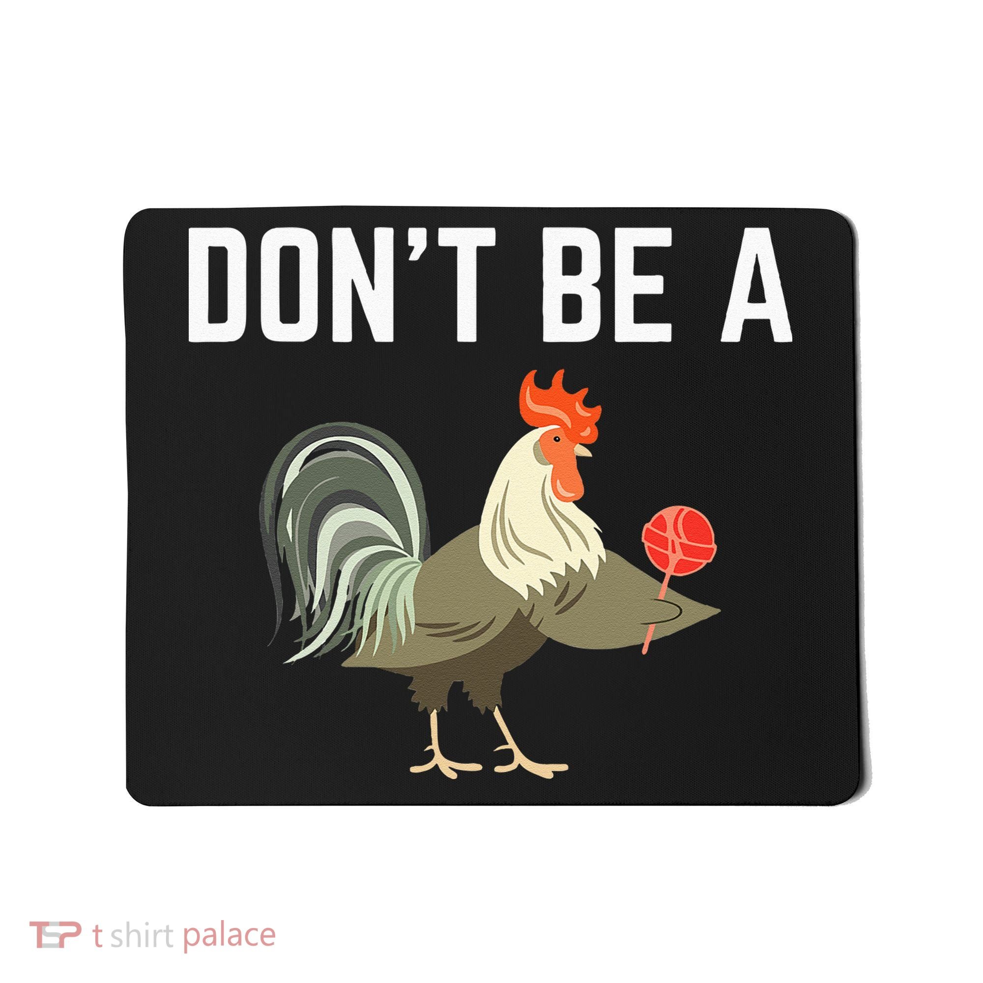 Dont Be A Sucker Funny Offensive Meaning Mousepad