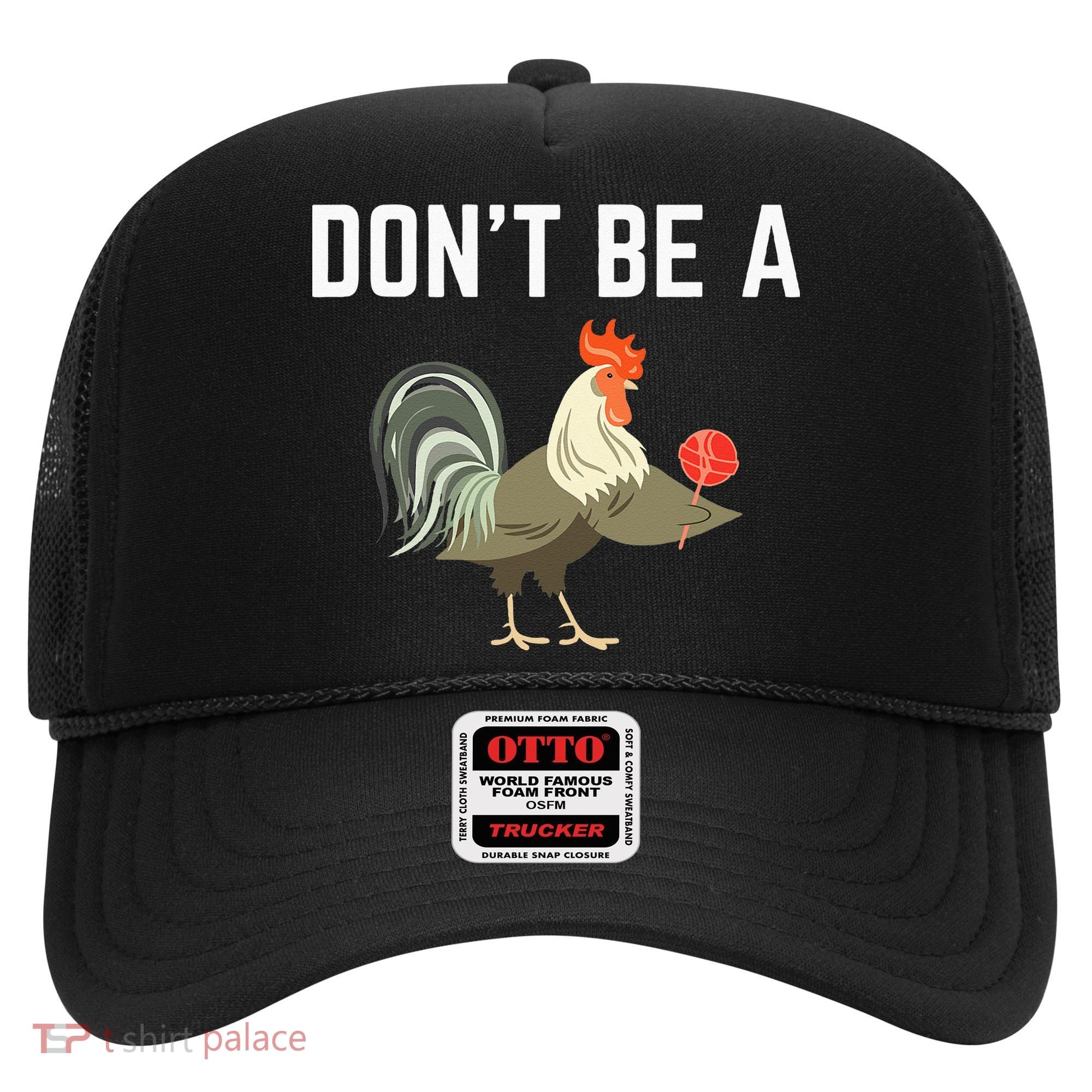 Dont Be A Sucker Funny Offensive Meaning Hat