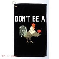 Dont Be A Sucker Funny Offensive Meaning Golf Towel thumb 0