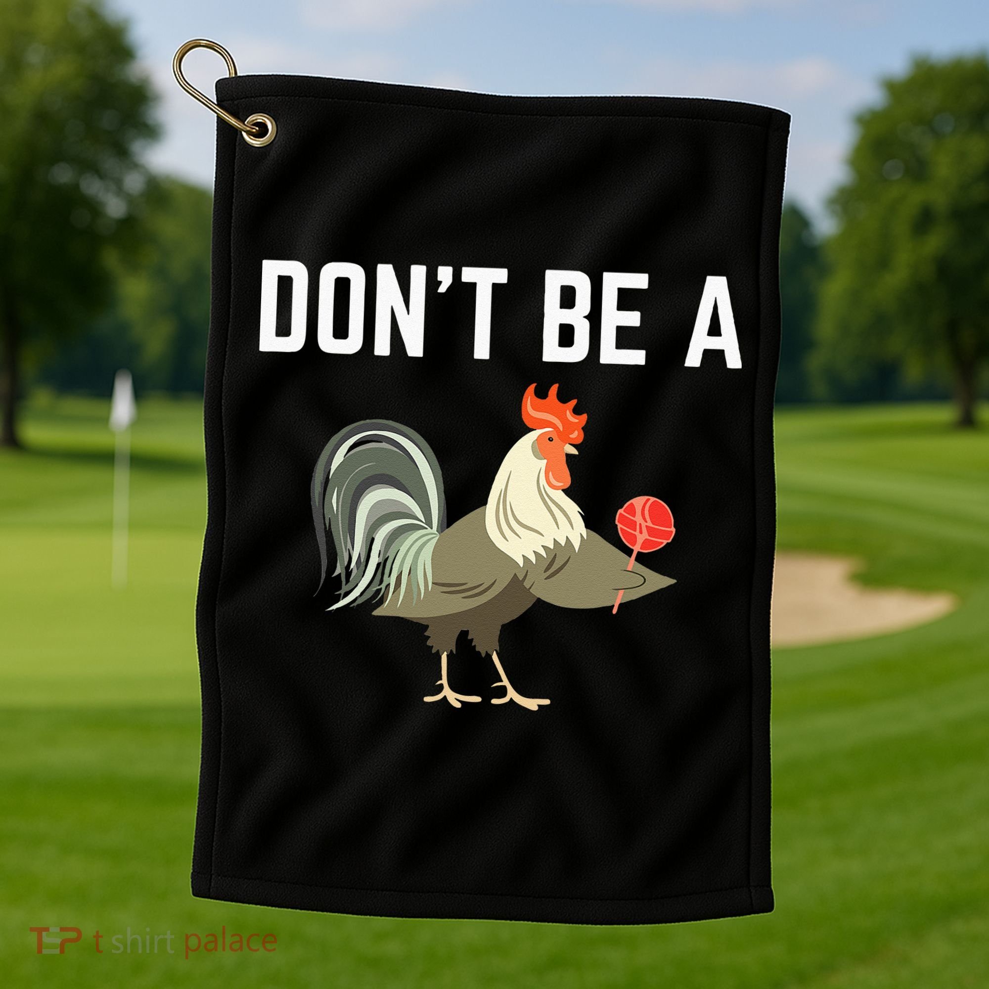 Dont Be A Sucker Funny Offensive Meaning Golf Towel